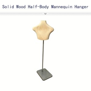 Solid Wood Half-Body Mannequin Hanger